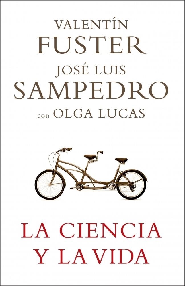 CIENCIA Y LA VIDA, LA | 9788401336768 | FUSTER, VALENTIN Y SAMPEDRO, JOSE LUIS | Llibreria L'Altell - Llibreria Online de Banyoles | Comprar llibres en català i castellà online - Llibreria de Girona