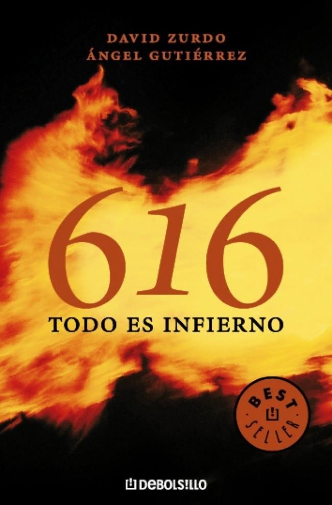 616 TODO ES INFIERNO | 9788483466254 | ZURDO, DAVID Y GUTIERREZ, ANGEL | Llibreria Online de Banyoles | Comprar llibres en català i castellà online