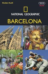 BARCELONA (GUIAS AUDI NATIONAL GEOGRAPHIC 2008) | 9788482984094 | VARIOS AUTORES | Llibreria Online de Banyoles | Comprar llibres en català i castellà online