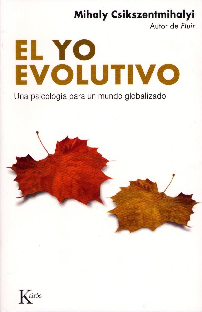 YO EVOLUTIVO, EL | 9788472456662 | CSIKSZENTMIHALYI, MIHALY | Llibreria Online de Banyoles | Comprar llibres en català i castellà online