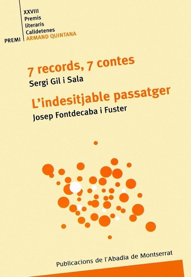 7 RECORDS 7 CONTES/INDESITJABLE PASSATGER, L' | 9788484150213 | GIL I SALA, SERGI       FONTDECABA I FUSTER, JOSEP | Llibreria Online de Banyoles | Comprar llibres en català i castellà online