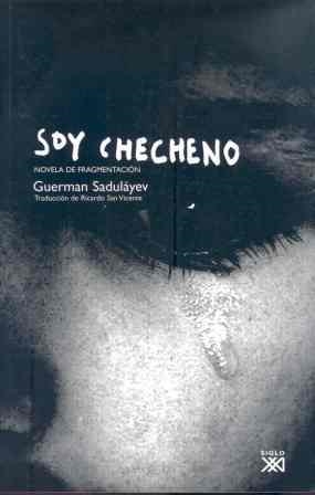 SOY CHECHENO | 9788432313288 | SADULÁYEV,GUERMAN | Llibreria Online de Banyoles | Comprar llibres en català i castellà online