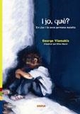 I JO, QUE? | 9788489902855 | VLAMAKIS, GEORGE | Llibreria Online de Banyoles | Comprar llibres en català i castellà online