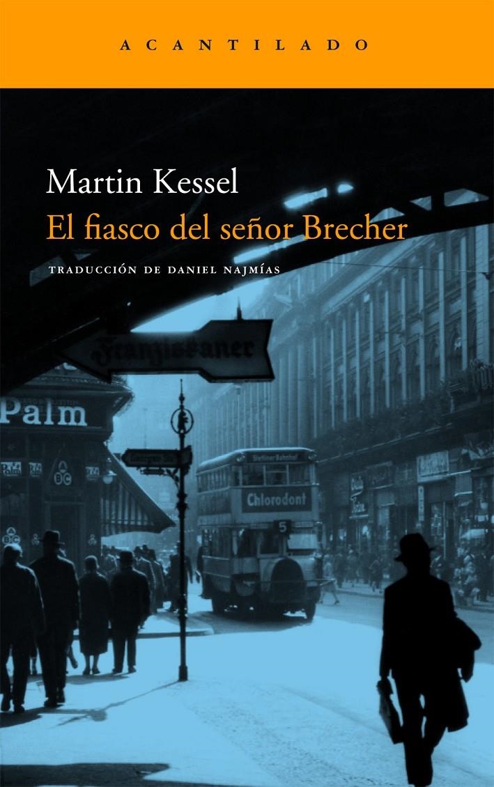 FIASCO DEL SEÑOR BRECHER NA-134 | 9788496834439 | KESSEL, MARTIN | Llibreria Online de Banyoles | Comprar llibres en català i castellà online