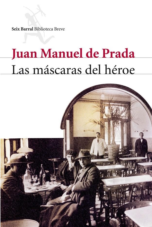 MASCARAS DEL HEROE, LAS | 9788432212574 | PRADA, JUAN MANUEL DE | Llibreria L'Altell - Llibreria Online de Banyoles | Comprar llibres en català i castellà online - Llibreria de Girona