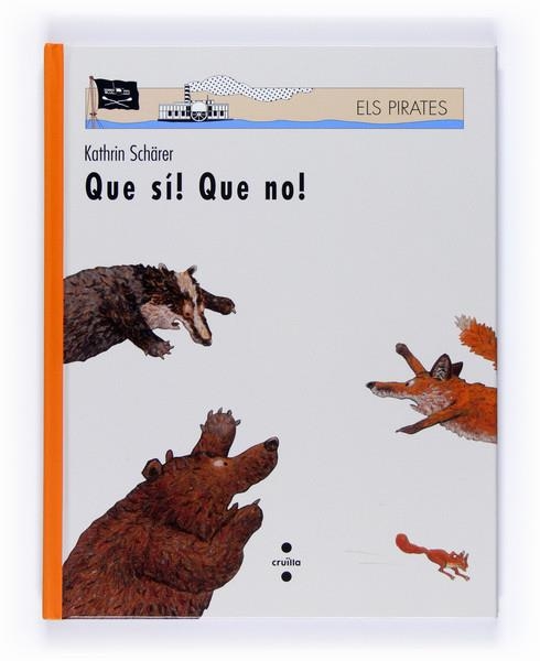 QUE SI! QUE NO! | 9788466120913 | KATHRIN SCHÄVER | Llibreria Online de Banyoles | Comprar llibres en català i castellà online