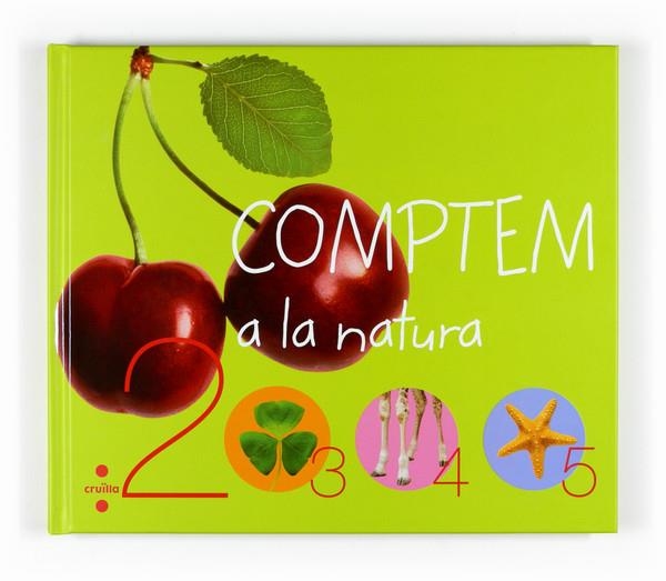 COMPTEM A LA NATURA | 9788466120166 | ÉDITIONS PLAY BAC, | Llibreria Online de Banyoles | Comprar llibres en català i castellà online