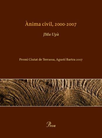 ANIMA CIVIL, 2000-2007 | 9788484373308 | UYA, JMA | Llibreria L'Altell - Llibreria Online de Banyoles | Comprar llibres en català i castellà online - Llibreria de Girona