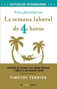 SEMANA LABORAL DE 4 HORAS, LA | 9788498672053 | FERRISS, TIMOTHY | Llibreria Online de Banyoles | Comprar llibres en català i castellà online