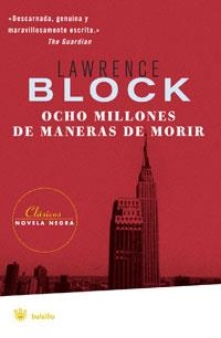 OCHO MILLONES DE MANERAS DE MORIR | 9788498671919 | BLOCK, LAWRENCE | Llibreria Online de Banyoles | Comprar llibres en català i castellà online