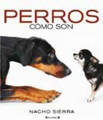 PERROS, LOS | 9788466637350 | SIERRA, NACHO | Llibreria Online de Banyoles | Comprar llibres en català i castellà online