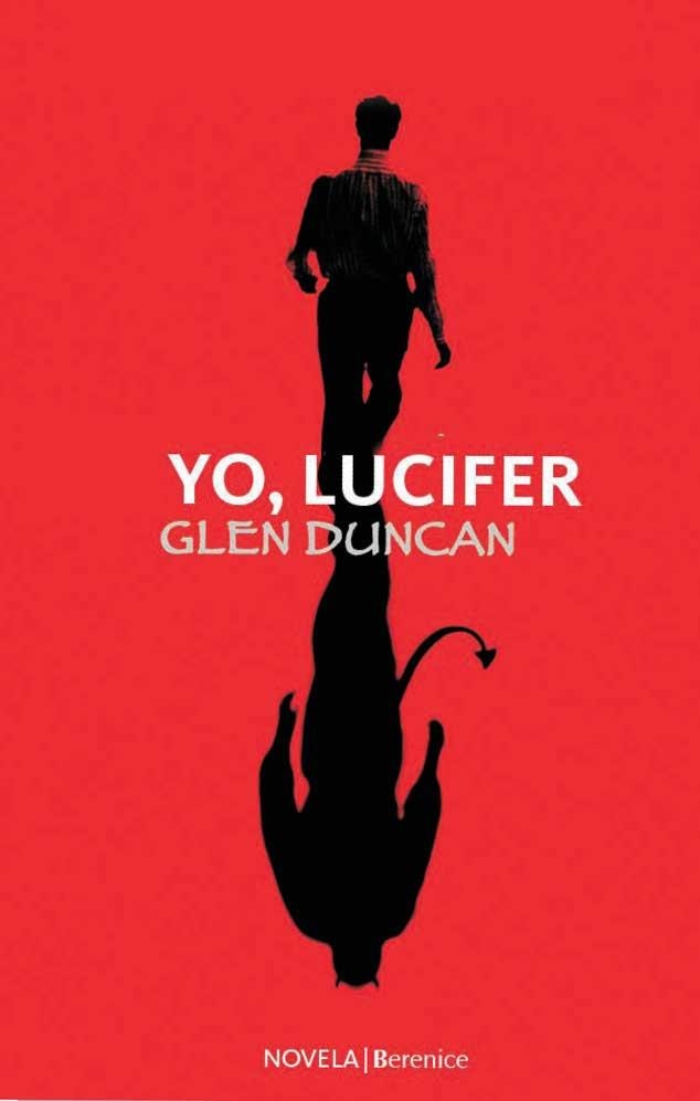 YO, LUCIFER | 9788496756564 | DUNCAN, GLEN | Llibreria Online de Banyoles | Comprar llibres en català i castellà online