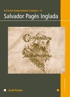 SALVADOR PAGES INGLADA | 9788497913546 | POMÉS, JORDI | Llibreria Online de Banyoles | Comprar llibres en català i castellà online