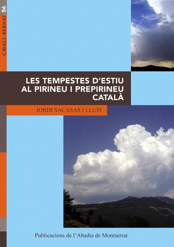 TEMPESTES D'ESTIU AL PIRINEU I AL PREPIRINEU CATALA | 9788484155287 | SACASA I LLUIS, JORDI | Llibreria Online de Banyoles | Comprar llibres en català i castellà online