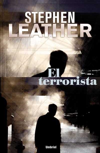 TERRORISTA, EL | 9788489367449 | LEATHER, STEPHEN | Llibreria L'Altell - Llibreria Online de Banyoles | Comprar llibres en català i castellà online - Llibreria de Girona