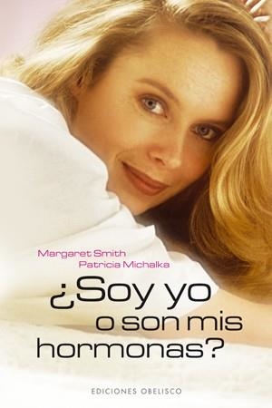 SOY YO O SON MIS HORMONAS? | 9788497774574 | SMITH, MARGARET | Llibreria Online de Banyoles | Comprar llibres en català i castellà online