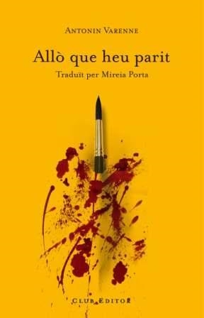 ALLO QUE HEU PARIT | 9788473291286 | VARENNE, ANTONIN | Llibreria Online de Banyoles | Comprar llibres en català i castellà online