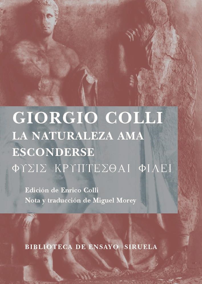 NATURALEZA AMA ESCONDERSE, LA | 9788498411546 | COLLI, GIORGIO | Llibreria Online de Banyoles | Comprar llibres en català i castellà online