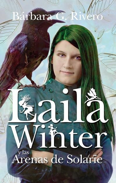 LAILA WINTER Y LAS ARENAS DE SOLARIE | 9788496947252 | RIVERO, BARBARA G. | Llibreria Online de Banyoles | Comprar llibres en català i castellà online