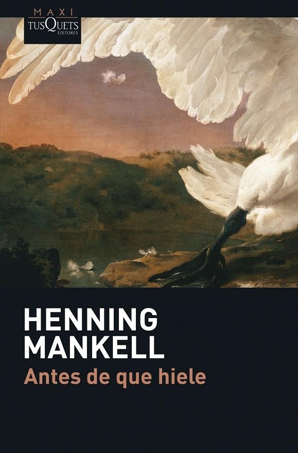 ANTES DE QUE HIELE | 9788483835029 | MANKELL, HENNING | Llibreria Online de Banyoles | Comprar llibres en català i castellà online