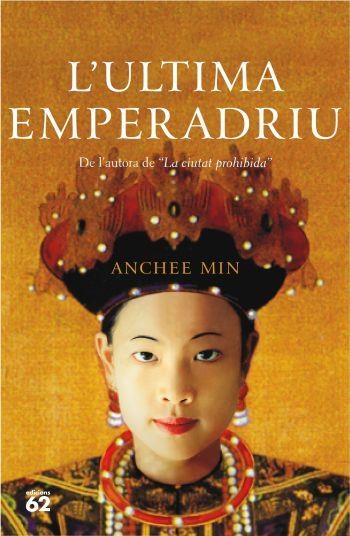 L´ULTIMA EMPERADRIU | 9788429760125 | MIN, ANCHEE | Llibreria Online de Banyoles | Comprar llibres en català i castellà online