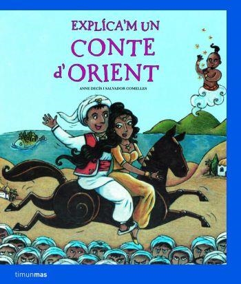 EXPLICA'M UN CONTE D'ORIENT | 9788408077671 | DECIS, A./COMELLES, S. | Llibreria Online de Banyoles | Comprar llibres en català i castellà online