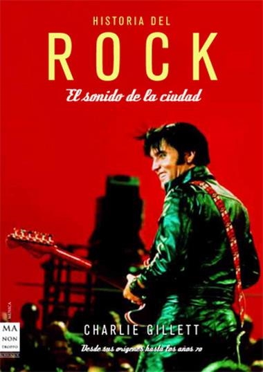 HISTORIA DEL ROCK -TELA | 9788496924390 | GILLETT, CHARLIE | Llibreria Online de Banyoles | Comprar llibres en català i castellà online