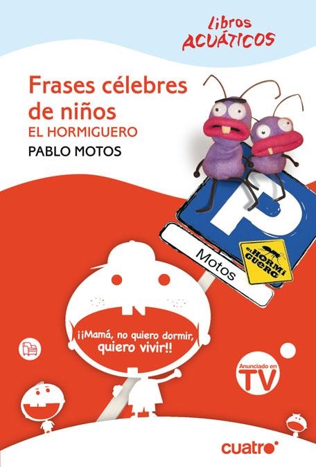 FRASES CELEBRES DE NIÑOS.EL HORMIGUERO | 9788466322065 | MOTOS,PABLO | Llibreria Online de Banyoles | Comprar llibres en català i castellà online