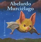 ABELARDO MURCIELAGO | 9788498013221 | KRINGS, ANTOON | Llibreria Online de Banyoles | Comprar llibres en català i castellà online