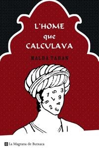 HOME QUE CALCULAVA, L' | 9788498672299 | TAHAN, MALBA | Llibreria Online de Banyoles | Comprar llibres en català i castellà online