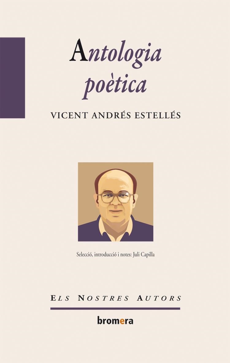 ANTOLOGIA POETICA  ( ESTELLÉS ) | 9788498243284 | ESTELLÉS, VICENT ANDRÈS | Llibreria Online de Banyoles | Comprar llibres en català i castellà online