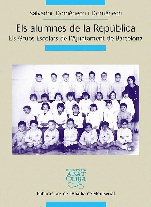 ALUMNES DE LA REPÚBLICA, ELS | 9788484157908 | SERRAHIMA, MAURICI | Llibreria Online de Banyoles | Comprar llibres en català i castellà online