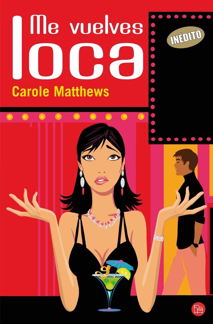 ME VUELVES LOCA   FG | 9788466320580 | MATTHEWS, CAROLE | Llibreria Online de Banyoles | Comprar llibres en català i castellà online