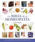 BIBLIA DE LA HOMEOPATIA, LA | 9788484452157 | WAUTERS, AMBIKA | Llibreria L'Altell - Llibreria Online de Banyoles | Comprar llibres en català i castellà online - Llibreria de Girona