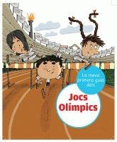 MEVA PRIMERA GUIA DELS JOCS OLÍMPICS, LA | 9788424629533 | JULVE, ÒSCAR | Llibreria Online de Banyoles | Comprar llibres en català i castellà online