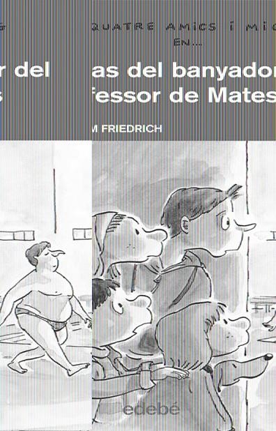 CAS DEL BANYADOR DEL PROFESSOR DE MATES | 9788423689163 | FRIEDRICH, JOACHIM | Llibreria Online de Banyoles | Comprar llibres en català i castellà online