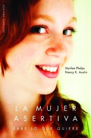 LA MUJER ASERTIVA | 9788497774666 | PHELPS, STANLEE / K. AUSTIN, NANCY | Llibreria Online de Banyoles | Comprar llibres en català i castellà online