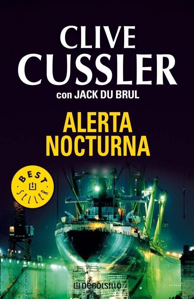 ALERTA NOCTURNA | 9788483467091 | CUSSLER, CLIVE | Llibreria Online de Banyoles | Comprar llibres en català i castellà online