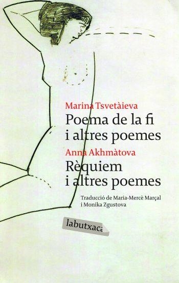 POEMA DE LA FI I ALTRES POEMES (LABUTXACA) | 9788492549009 | TSVETAIVA, MARINA; AKHMATOVA, ANNA | Llibreria Online de Banyoles | Comprar llibres en català i castellà online