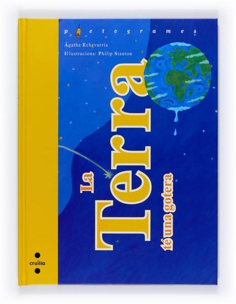 TERRA TE UNA GOTERA, LA | 9788466121347 | ECHEVARRIA, AGATHA | Llibreria Online de Banyoles | Comprar llibres en català i castellà online