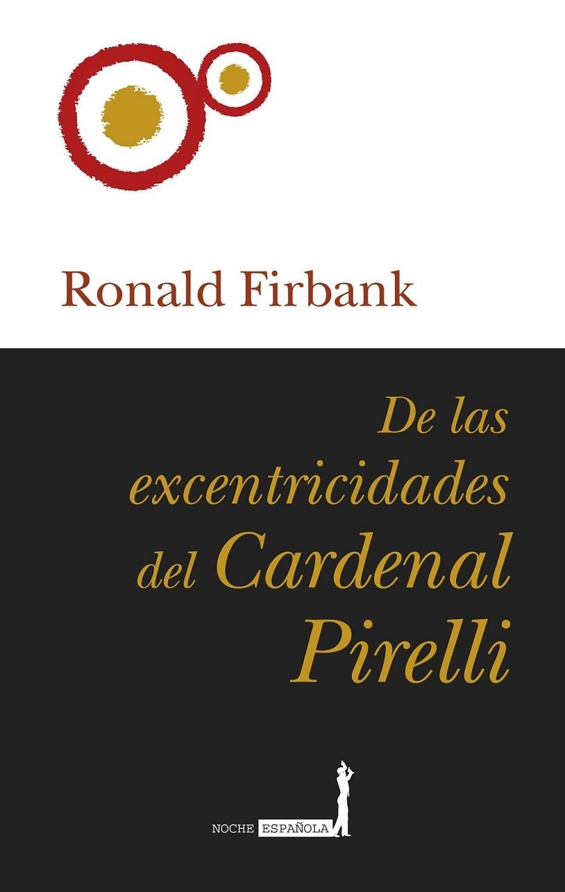 DE LAS EXCENTRICIDADES DEL CARDENAL PIRELLI | 9788488586735 | FIRBANK, RONALD | Llibreria Online de Banyoles | Comprar llibres en català i castellà online