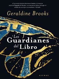 GUARDIANES DEL LIBRO, LOS | 9788498672954 | BROOKS, GERALDINE | Llibreria Online de Banyoles | Comprar llibres en català i castellà online