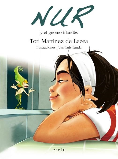 NUR Y EL GNOMO IRLANDES | 9788497464550 | MARTINEZ DE LEZEA,TOTI/LANDA,JUAN LUIS(IL.LUSTR.) | Llibreria Online de Banyoles | Comprar llibres en català i castellà online