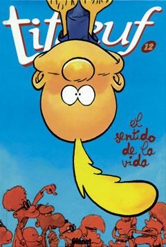 TITEUF 12 : EL SENTIDO DE LA VIDA | 9788483576823 | ZEP | Llibreria Online de Banyoles | Comprar llibres en català i castellà online