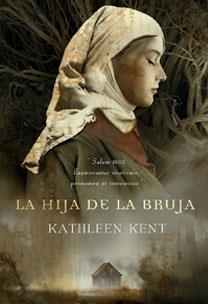 HIJA DE LA BRUJA,LA | 9788467029062 | KENT,KATHLEEN | Llibreria Online de Banyoles | Comprar llibres en català i castellà online