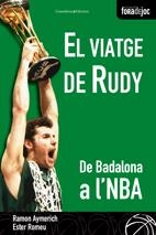 VIATGE DE RUDY, EL | 9788497914055 | AYMERICH, RAMON I ROMEU, ESTER | Llibreria Online de Banyoles | Comprar llibres en català i castellà online