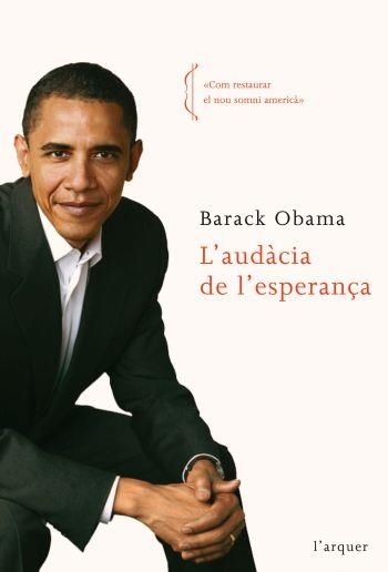 AUDÀCIA DE L´ESPERANÇA, L' | 9788496499997 | OBAMA, BARACK | Llibreria L'Altell - Llibreria Online de Banyoles | Comprar llibres en català i castellà online - Llibreria de Girona