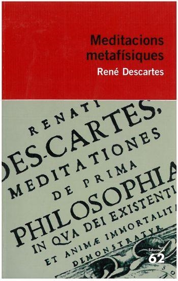 MEDITACIONS METAFISIQUES E62 | 9788429761382 | DESCARTES | Llibreria Online de Banyoles | Comprar llibres en català i castellà online