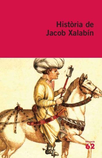 HISTORIA DE JACOB XALABIN | 9788429761283 | ANONIM | Llibreria Online de Banyoles | Comprar llibres en català i castellà online