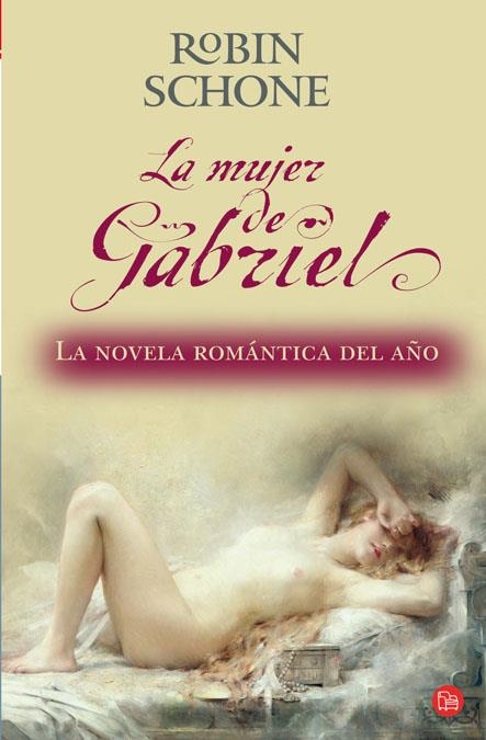 LA MUJER DE GABRIEL    FG | 9788466321518 | SCHONE, ROBIN | Llibreria Online de Banyoles | Comprar llibres en català i castellà online